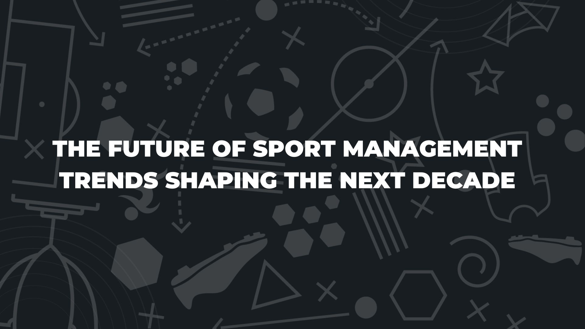 Future of Sport Management
